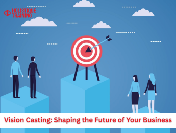Vision Casting: Shaping the Future of Your Business