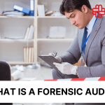 What Is a Forensic Audit & How Does It Work?