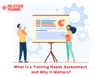 What Is a Training Needs Assessment and Why It Matters