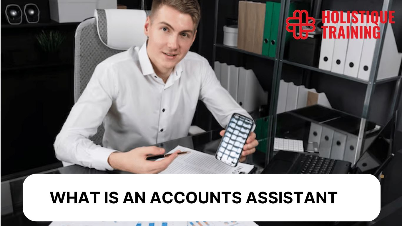 Building a Successful Career as an Accounts Assistant: A Comprehensive Guide