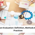 Impact Evaluation: Definition, Methods & Best Practices