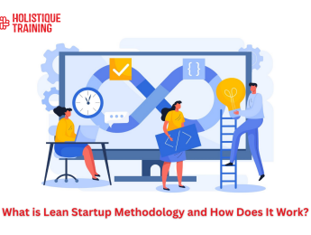 What is Lean Startup Methodology and How Does It Work?