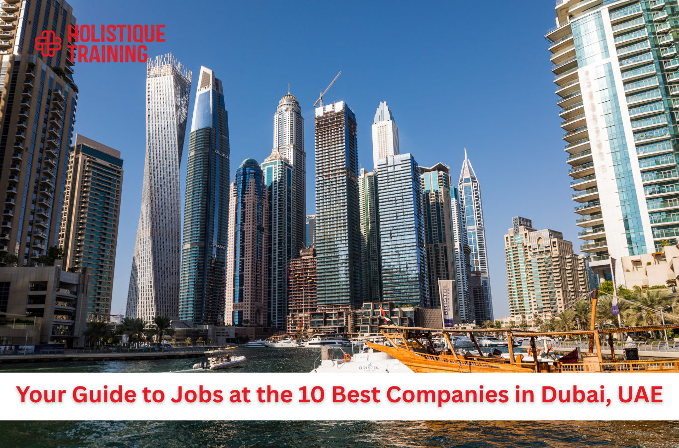 Your Guide to Jobs at the 10 Best Companies in Dubai, UAE