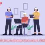 Future-Proof Your Career: 10 Most In-Demand Tech Jobs in 2025