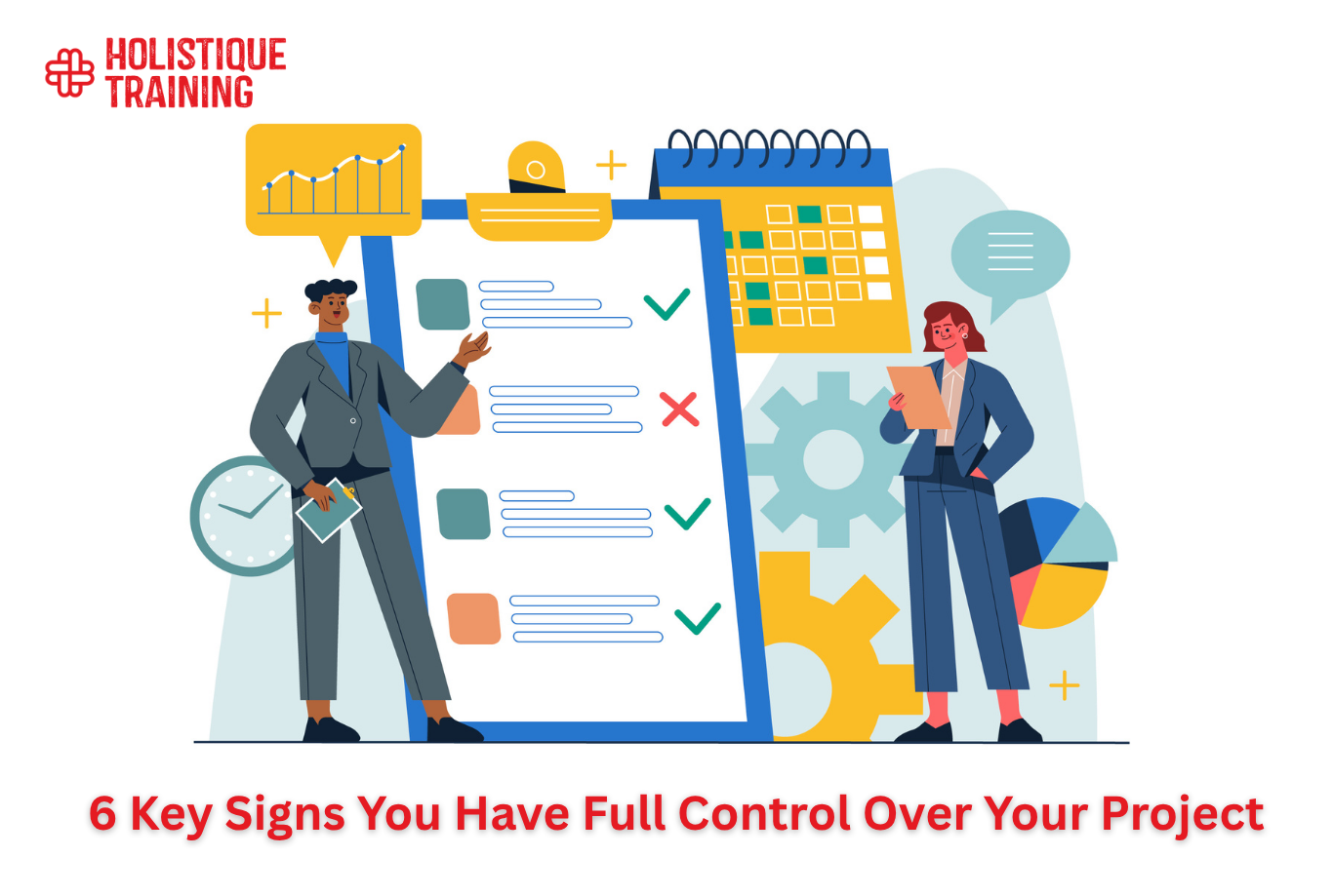 6 Key Signs You Have Full Control Over Your Project