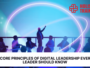 7 Core Principles of Digital Leadership Every Leader Should Know