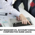 Account Manager vs. Account Executive: A Comparative Guide (2024)