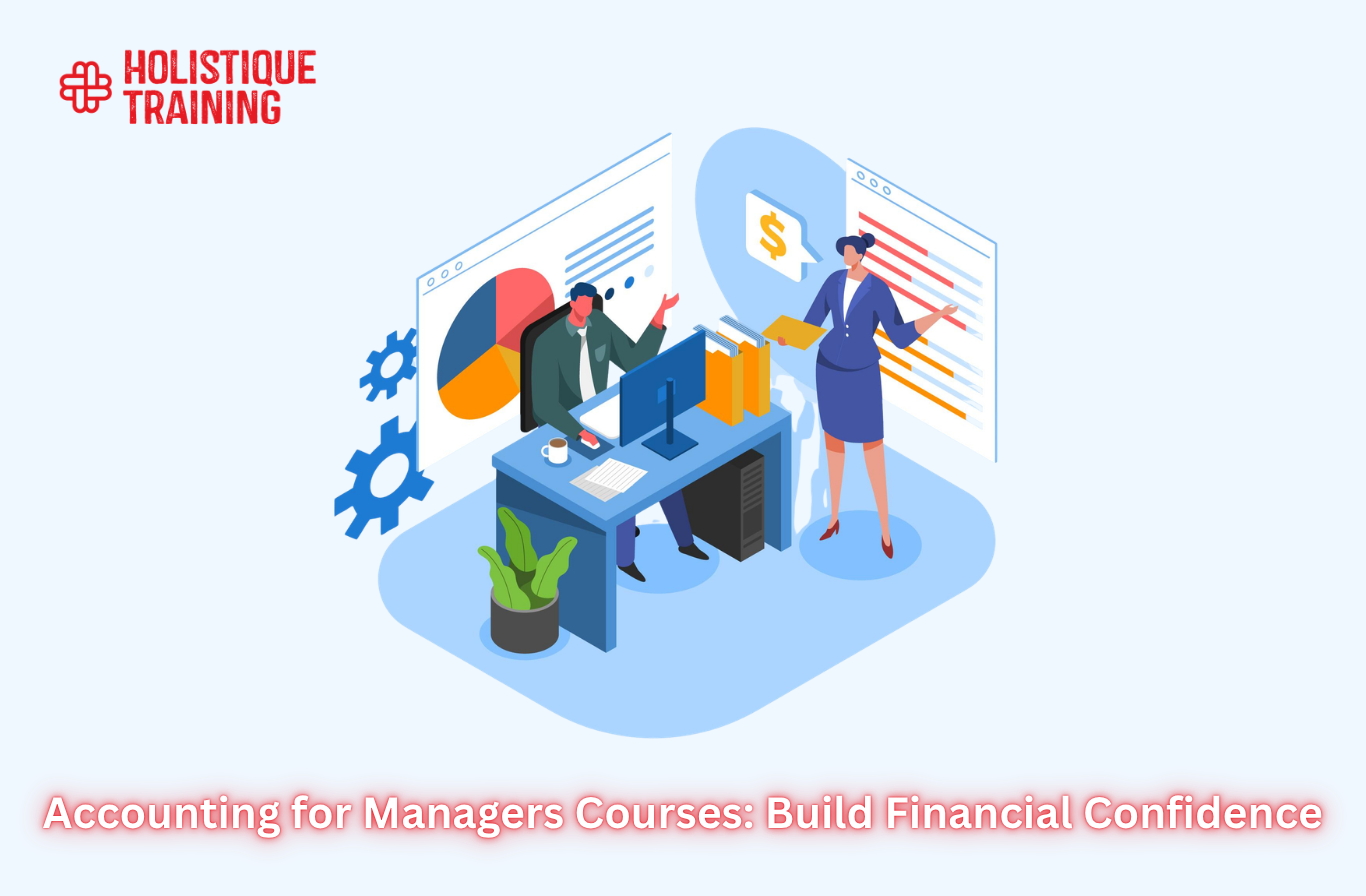 Accounting for Managers Courses: Build Financial Confidence