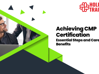 Achieving CMP Certification: Essential Steps and Career Benefits