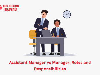 Assistant Manager vs Manager: Roles and Responsibilities