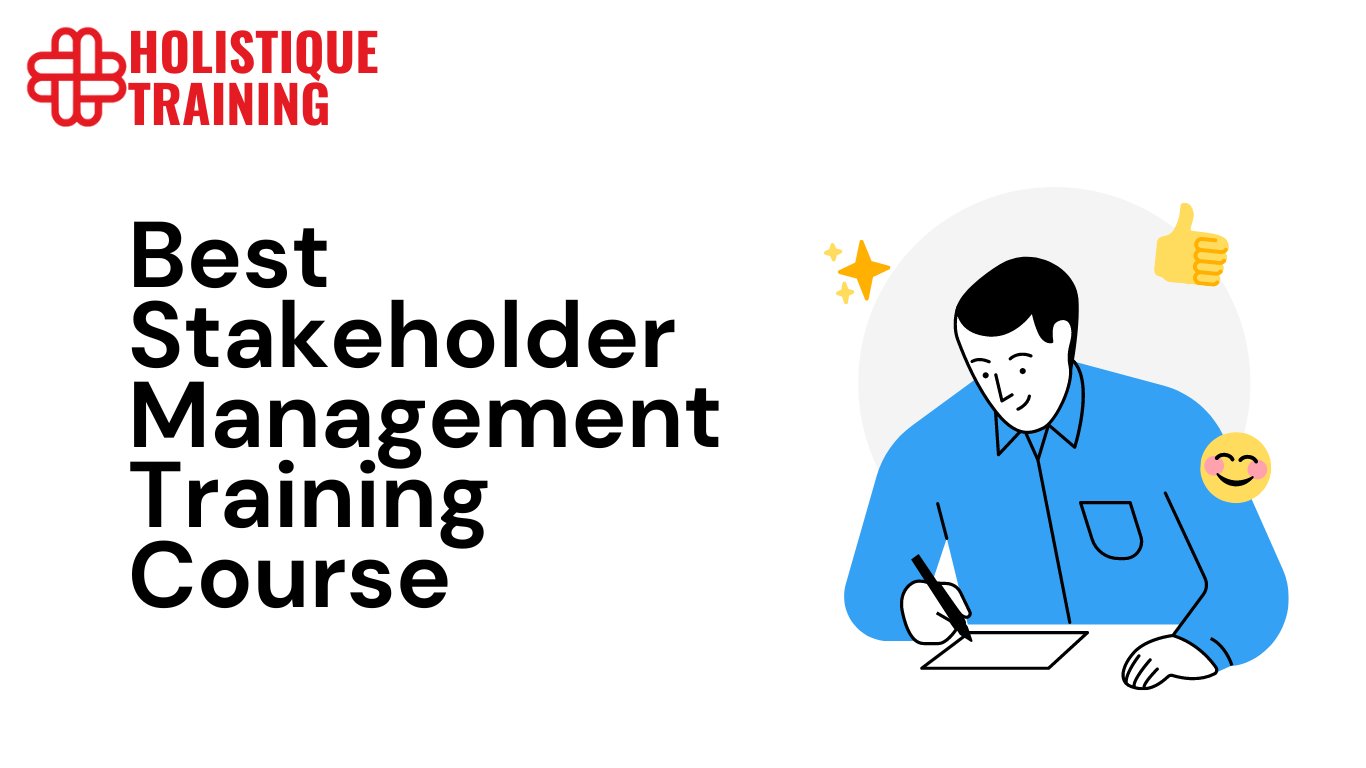 Best Stakeholder Management Training Course