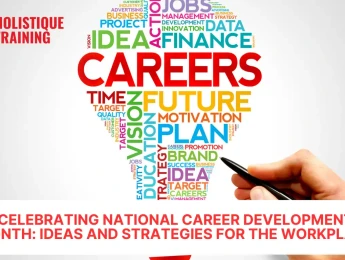 Celebrating National Career Development Month: Ideas and Strategies for the Workplace