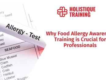 Why Food Allergy Awareness Training is Crucial for Professionals