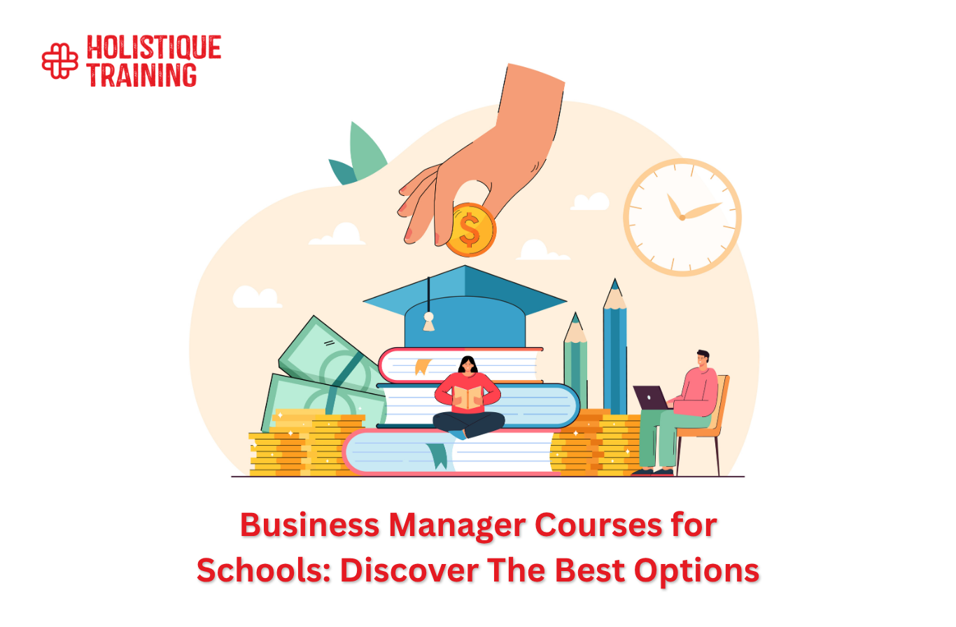Business Manager Courses for Schools: Discover The Best Options