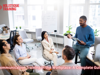 Communication Training in the Workplace: A Complete Guide