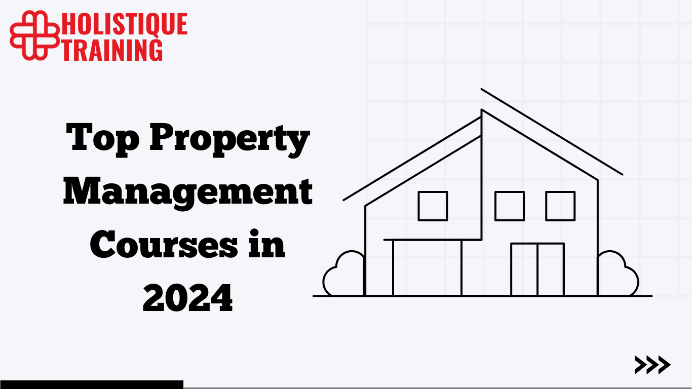 Top Property Management Courses in 2024