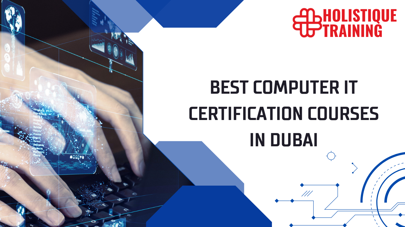 Best Computer IT Certification Courses in Dubai