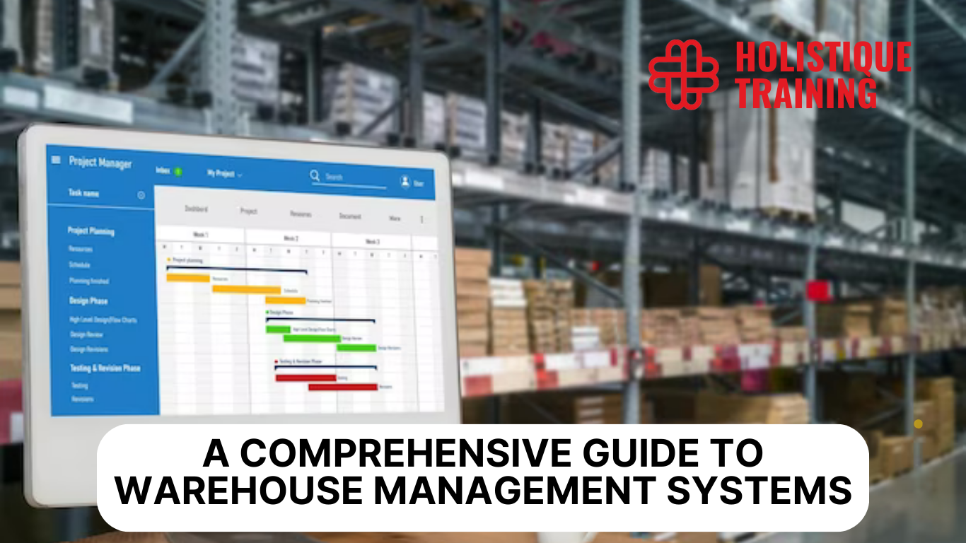 A Comprehensive Guide to Warehouse Management Systems