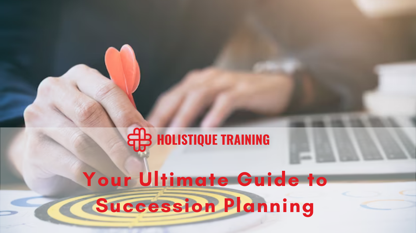 Your Ultimate Guide to Succession Planning