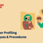 Customer Profiling Techniques & Procedures