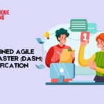 Disciplined Agile Scrum Master (DASM) Certification