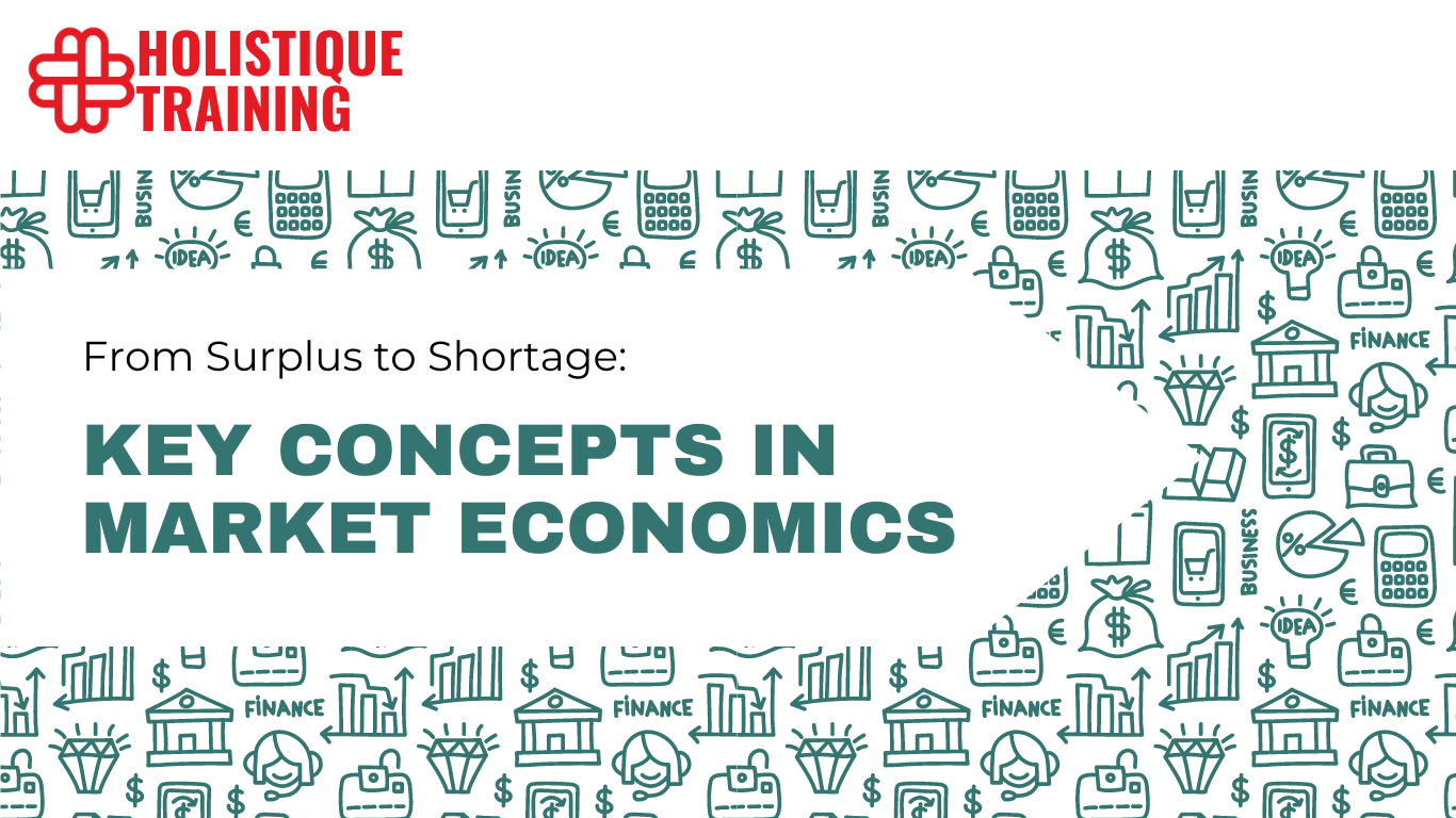 From Surplus to Shortage: Key Concepts in Market Economics