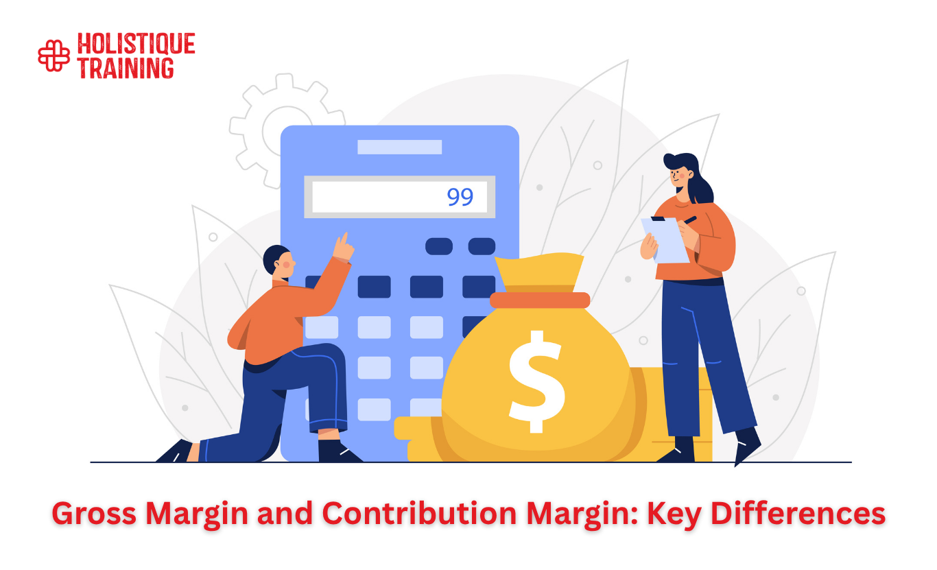 Gross Margin and Contribution Margin: Key Differences