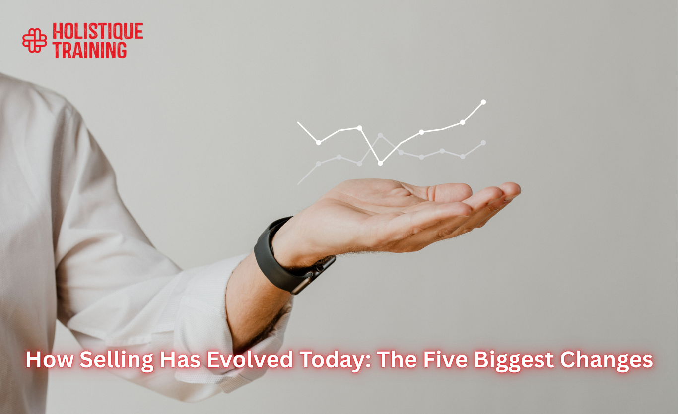 How Selling Has Evolved Today: The Five Biggest Changes
