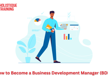 How to Become a Business Development Manager (BDM)?