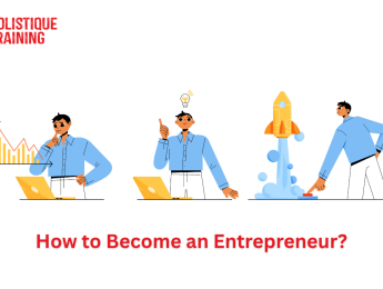 How to Become an Entrepreneur: A Comprehensive Guide