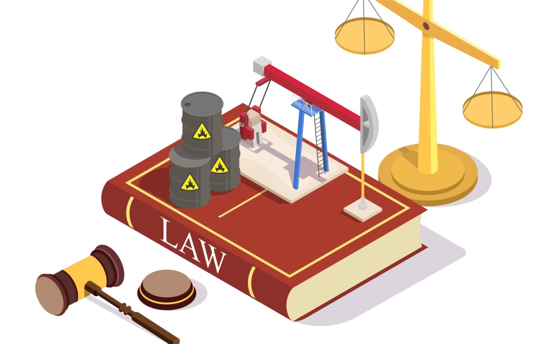 The Legalities of Gas & Oil