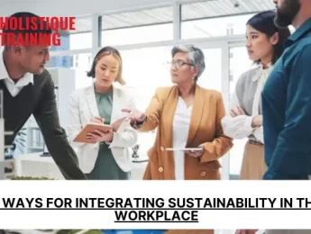 5 Ways for Integrating Sustainability in the Workplace