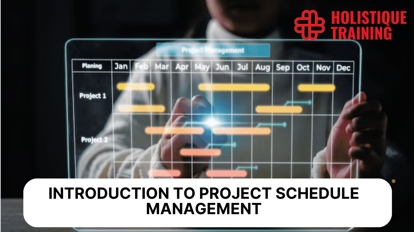 Introduction to Project Schedule Management: How to Make & Maintain One