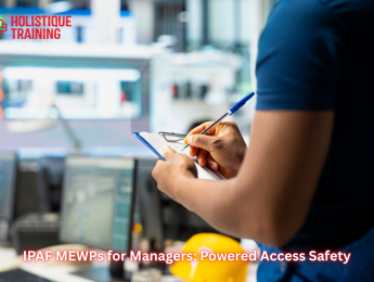IPAF MEWPs for Managers: Powered Access Safety