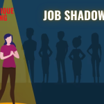 Job Shadowing: A Window into Your Dream Career