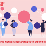 Leadership Networking: Strategies to Expand Influence