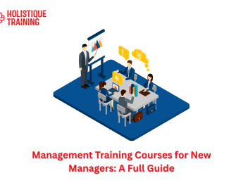 Management Training Courses for New Managers: A Full Guide
