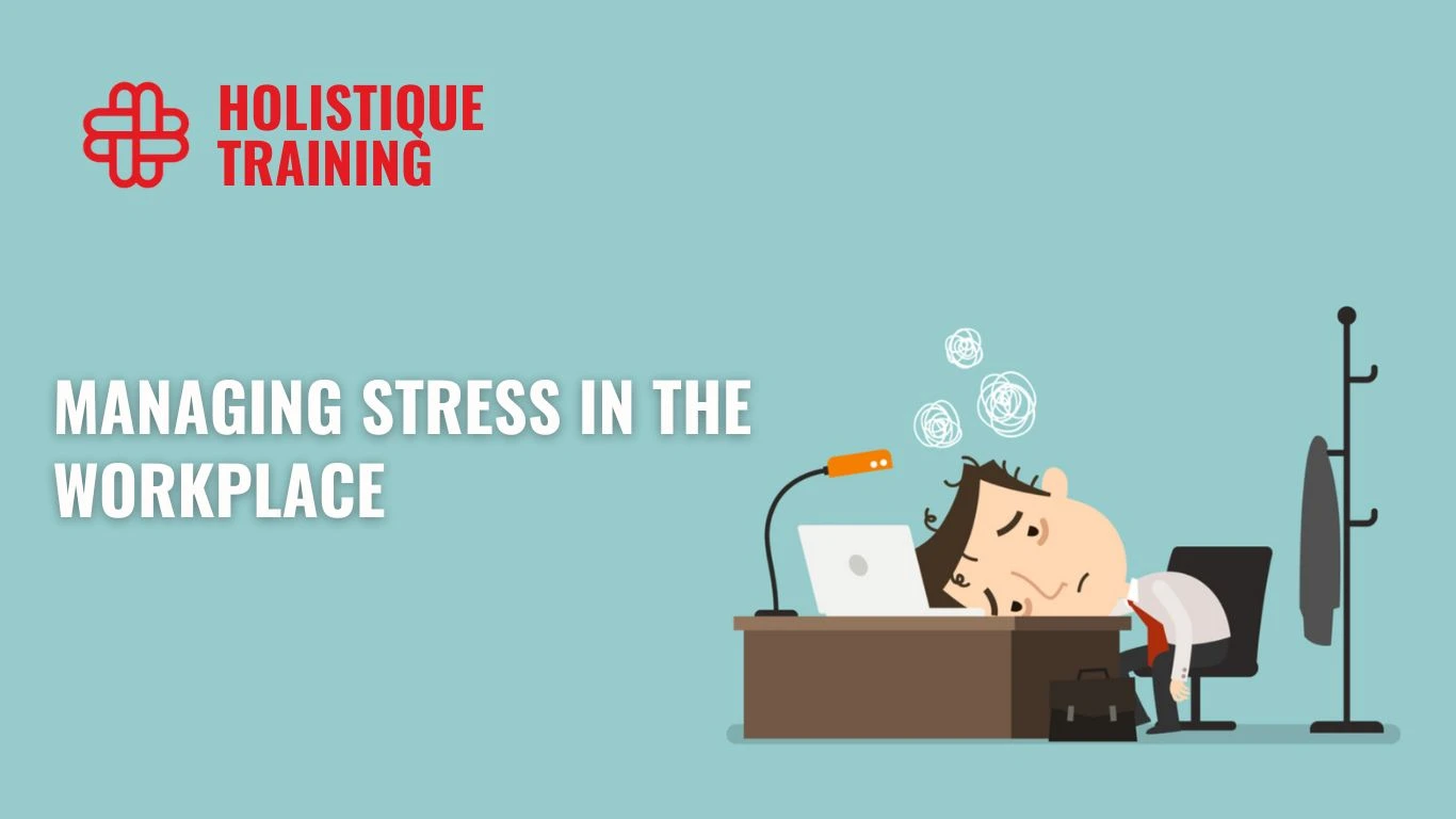 Managing Stress in the Workplace: Causes, Symptoms, and Prevention