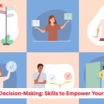 Master Decision-Making: Skills to Empower Your Journey