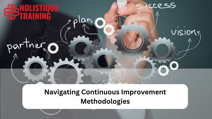 Evolving with Excellence: Navigating Continuous Improvement Methodologies (CIM)