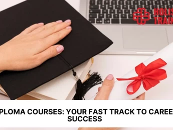 Diploma Courses: Your Fast Track to Career Success