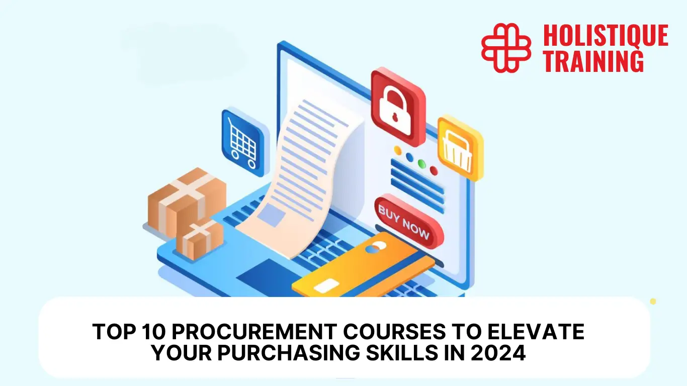 Top 10 Procurement Courses to Elevate Your Purchasing Skills in 2024