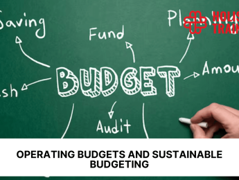 Financial Planning 101: Operating Budgets and Sustainable Budgeting