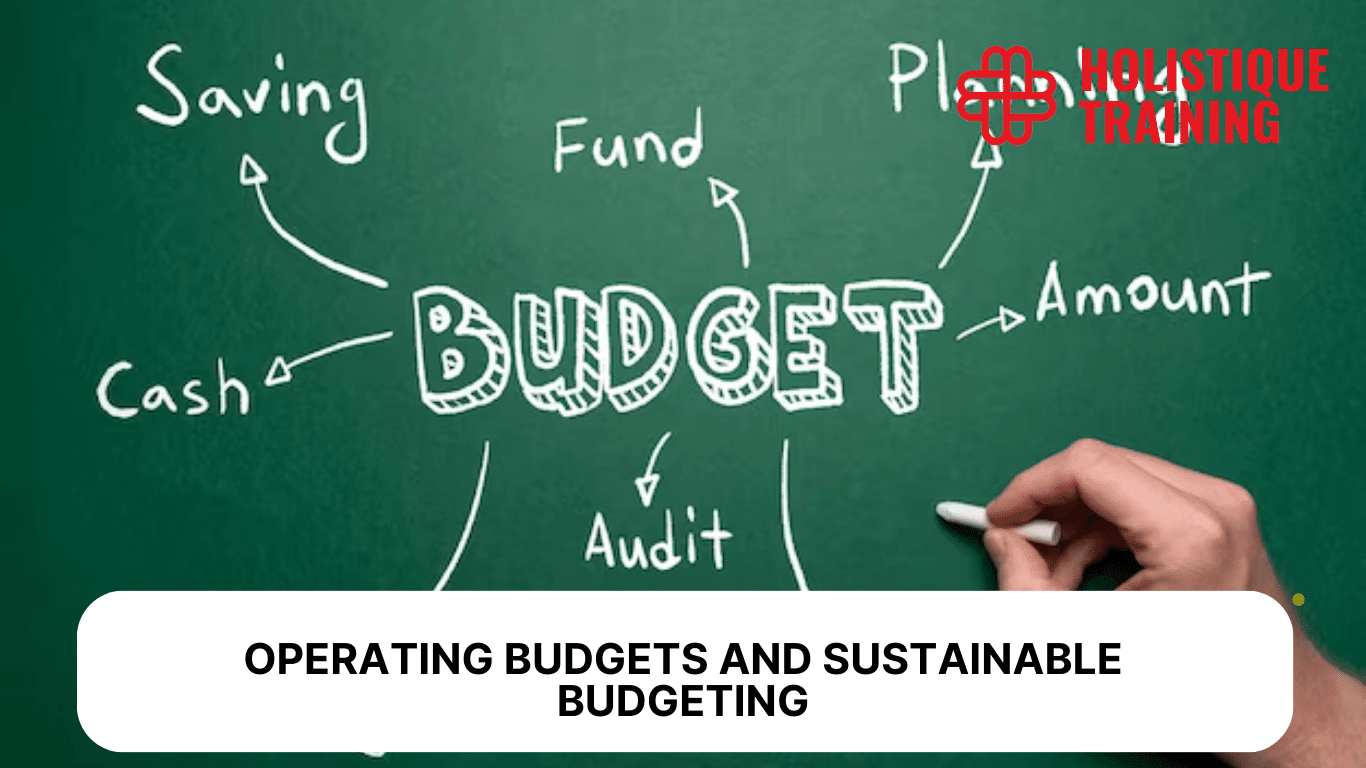 Financial Planning 101: Operating Budgets and Sustainable Budgeting