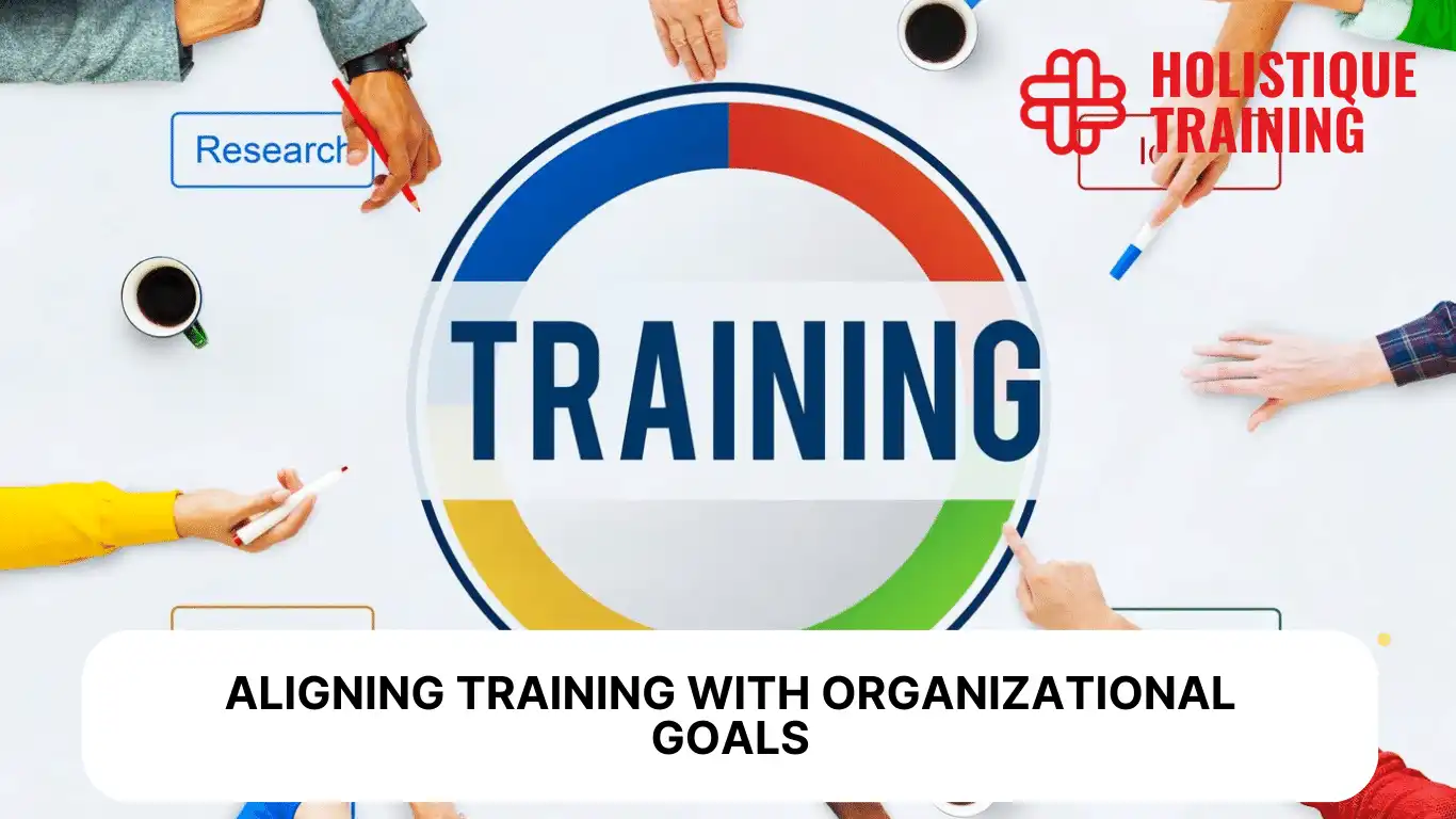 Empowering Growth: The Role of TNA in Aligning Training with Organizational Goals