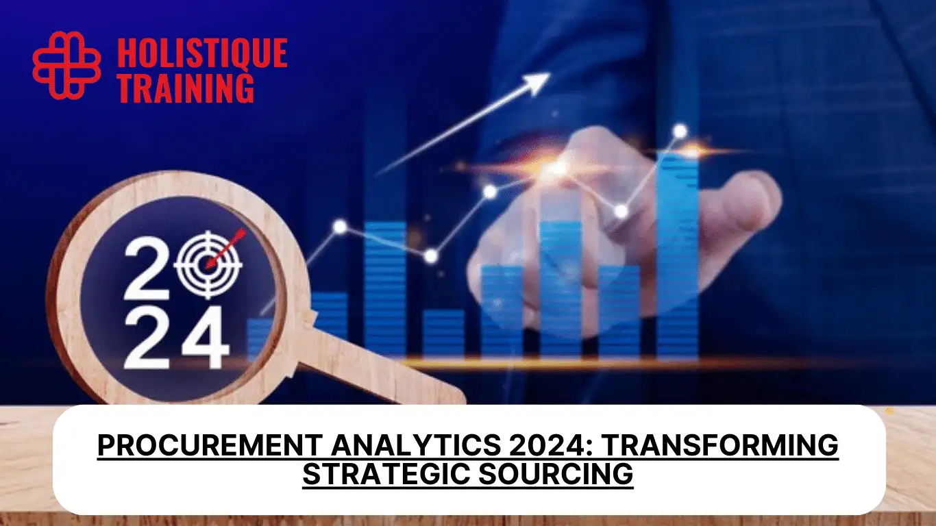 Procurement Analytics 2024: Transforming Strategic Sourcing