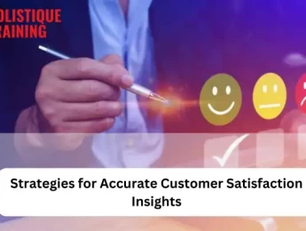 Strategies for Accurate Customer Satisfaction Insights