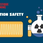 Radiation Safety: Best Practices For Working With Radioactive Materials