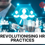 Embracing the Digital Shift: Revolutionising HR Practices for the Future