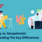 Secretary vs. Receptionist: Understanding The Key Differences